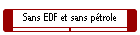 Sans EDF et sans p�trole