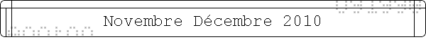 Novembre D�cembre 2010