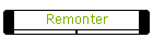 Remonter